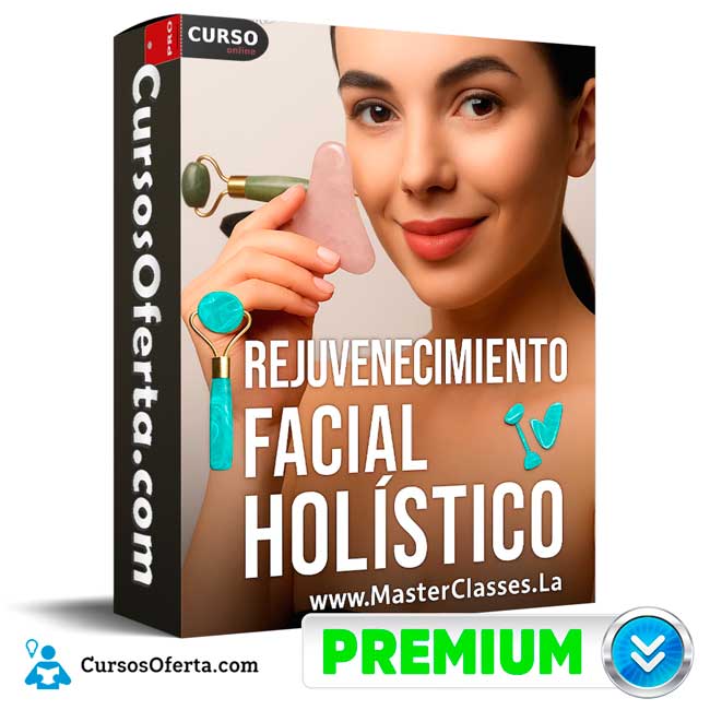 Rejuvenecimiento facial holístico de Masterclasses.la