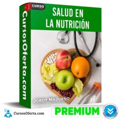 Salud en la nutrición de Jordy Madueño