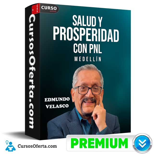 Salud y Prosperidad con PNL Medellín de Edmundo Velasco