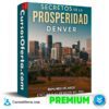 Secretos de Prosperidad Denver (CLEAR) de Edmundo Velasco