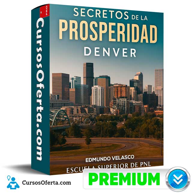 Secretos de Prosperidad Denver (CLEAR) de Edmundo Velasco