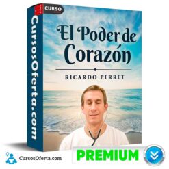 Seminario el Poder del Corazón de Ricardo Perret