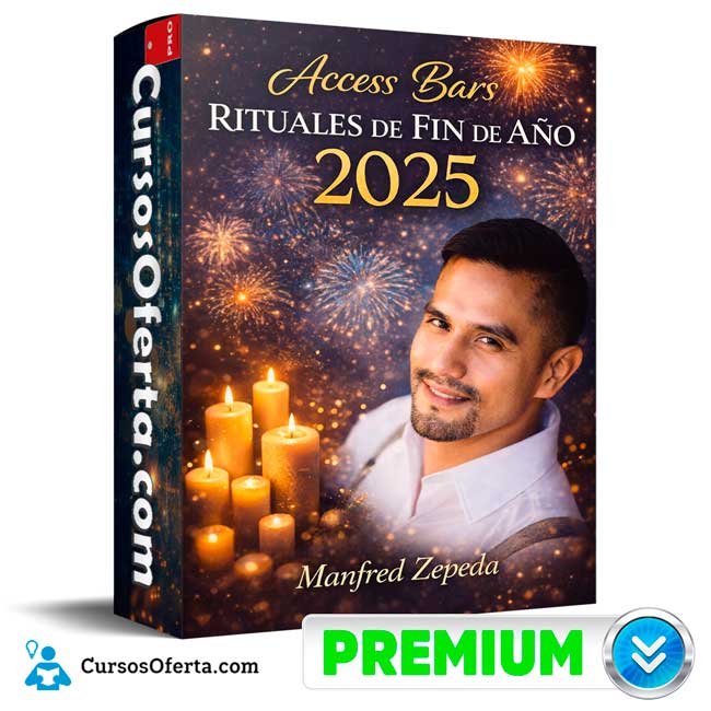 Access Bar Rituales de Fin de Año 2025 de Manfred Zepeda
