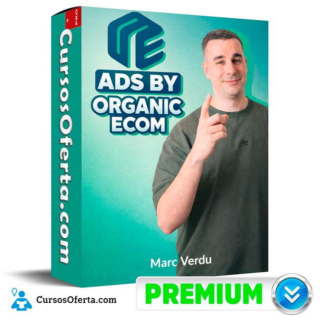 Ads By Organic Ecom de Marc Verdu