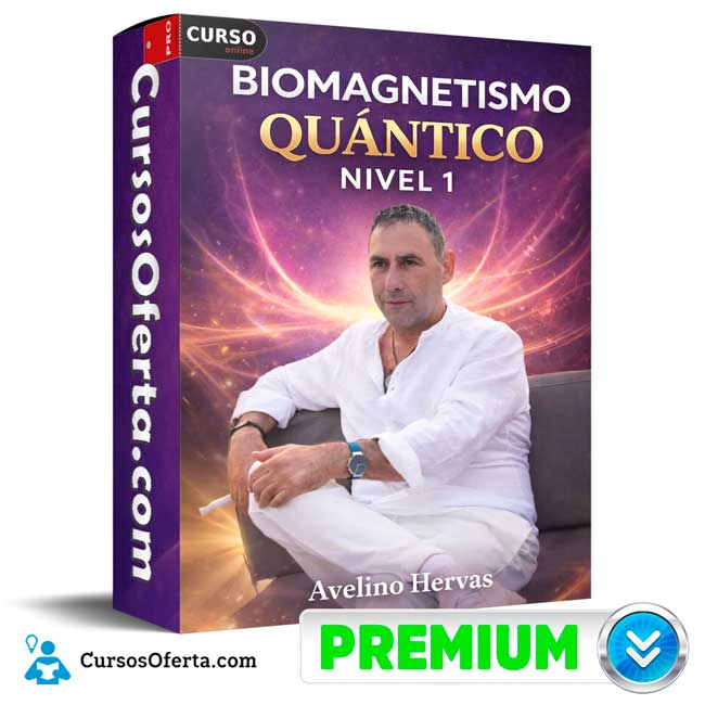 Biomagnetismo Quantico Nivel 1 de Avelino Hervas