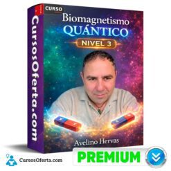 Biomagnetismo Quantico Nivel 3 de Avelino Hervas
