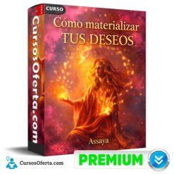 Cómo materializar tus deseos de Assaya