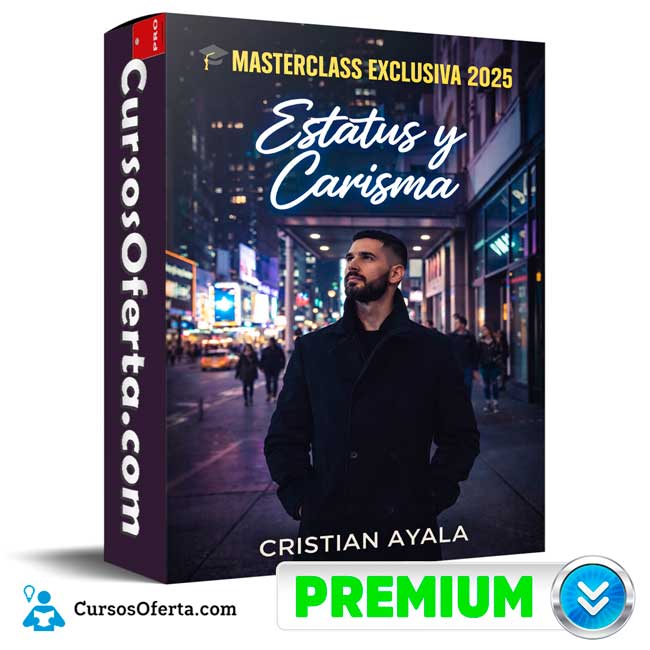 Masterclass Exclusiva 2025 Estatus y Carisma de Cristian Ayala