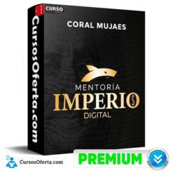 Mentoría Imperio Digital de Coral Mujaes