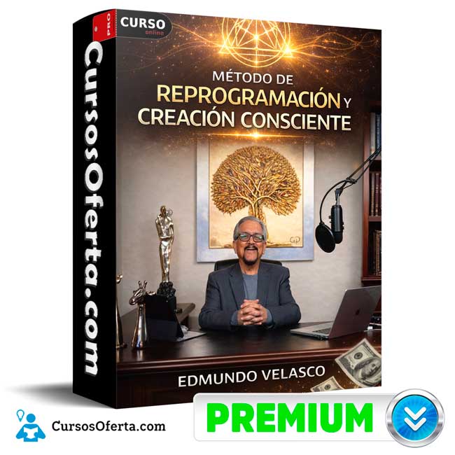 Método de Reprogramación y Creación Consciente de Edmundo Velasco