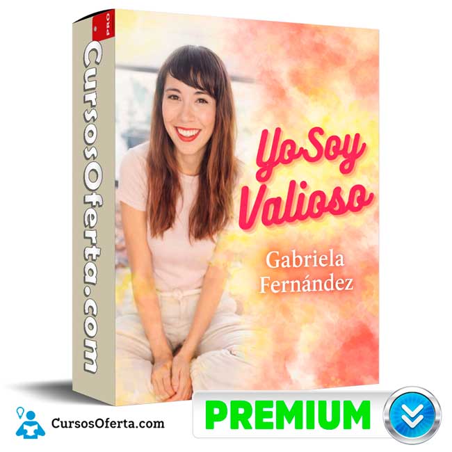 Yo soy valioso de Gabriela Fernández