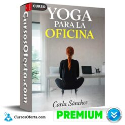 Yoga Para la Oficina de Carla Sánchez