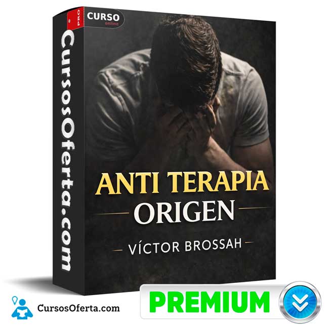 Anti Terapia Orígen de Víctor Brossah