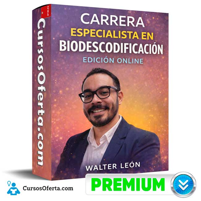 Carrera Especialista en Biodescodificacion Edicion Online de Walter León