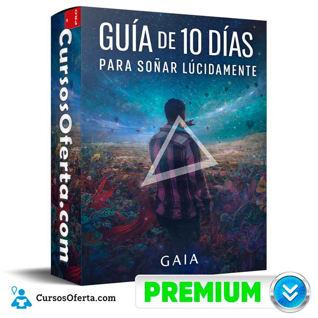 Guía de 10 días para soñar lúcidamente de Gaia
