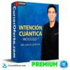 Intención Cuántica Módulo 1 de Eduardo Cuesta