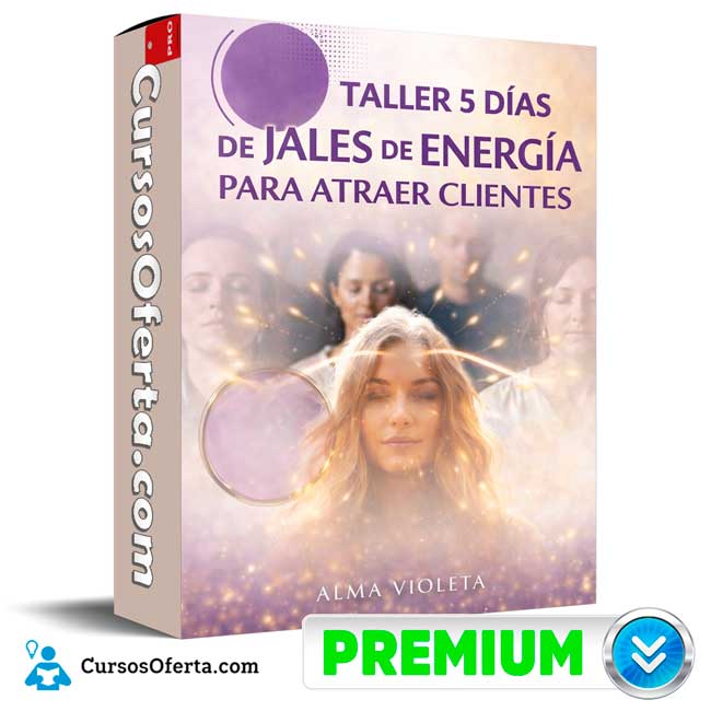 Taller 5 Días de Jales de Energía Para Atraer Clientes de Alma Violeta