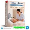 Taller Clinica Para la Sanacion de la Tercera Edad de Milagros Rojas